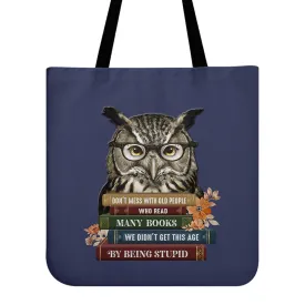 Don't Mess With Old People Book Lovers Gift TBF518