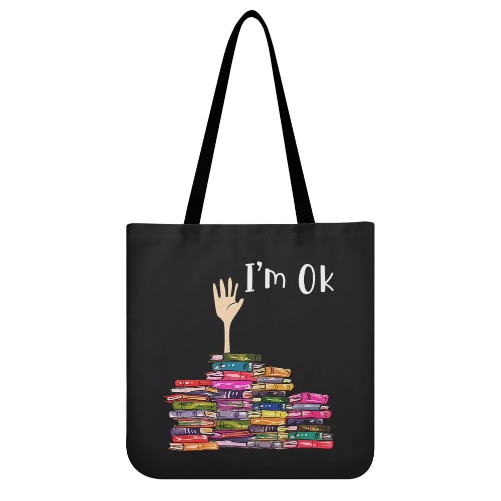 I'm OK It's Fine I'm Fine Everything's Fine Book Lovers Gift TBF22