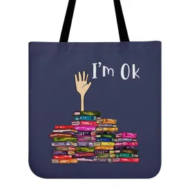 I'm OK It's Fine I'm Fine Everything's Fine Book Lovers Gift TBF22