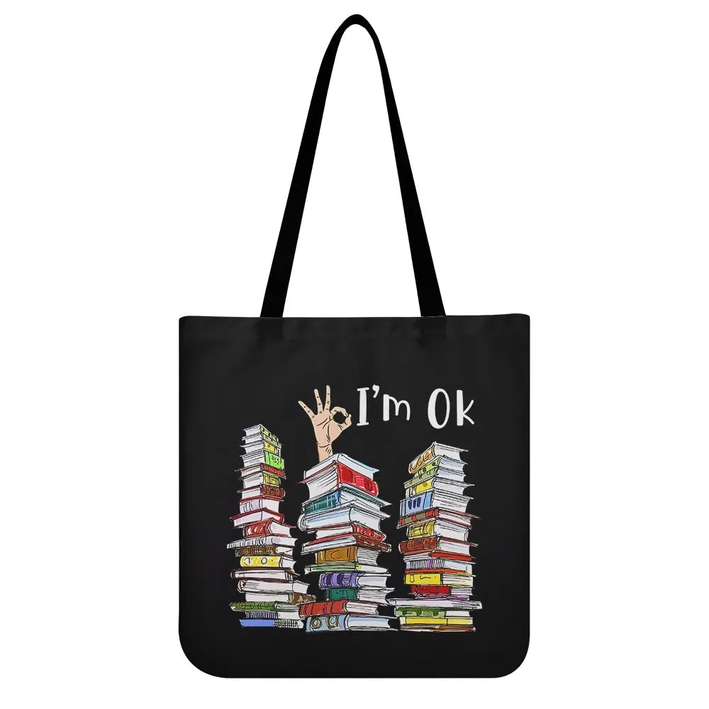 I'm OK It's Fine I'm Fine Everything's Fine Book Lovers Gift TBF74