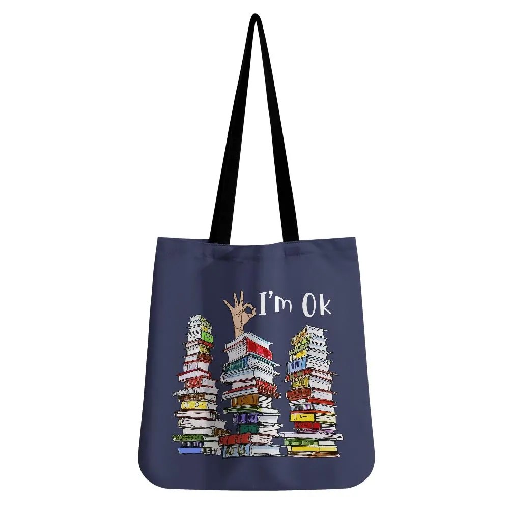 I'm OK It's Fine I'm Fine Everything's Fine Book Lovers Gift TBF74